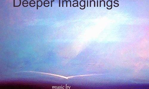 Deeper Imaginings